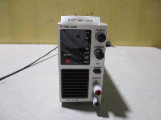 中古 MATSUSADA 直流安定化電源 PK15-26 POWER SUPPLY ＜通電OK＞ - growdesystem