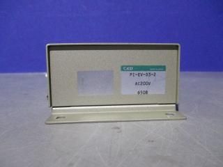  CKD PARECT 󥿡եǥ PI-EV-D3-2 AC200V