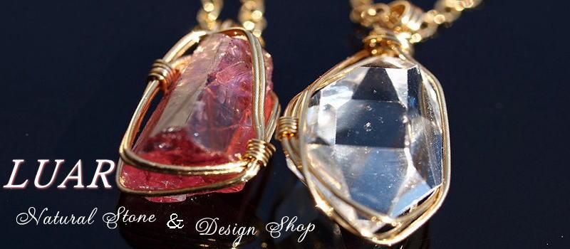 天然石アクセサリーショップ*LUAR*(ルアール)