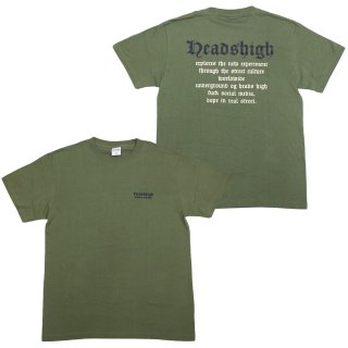 Heads High Dope in Real Street Tee (Olive)