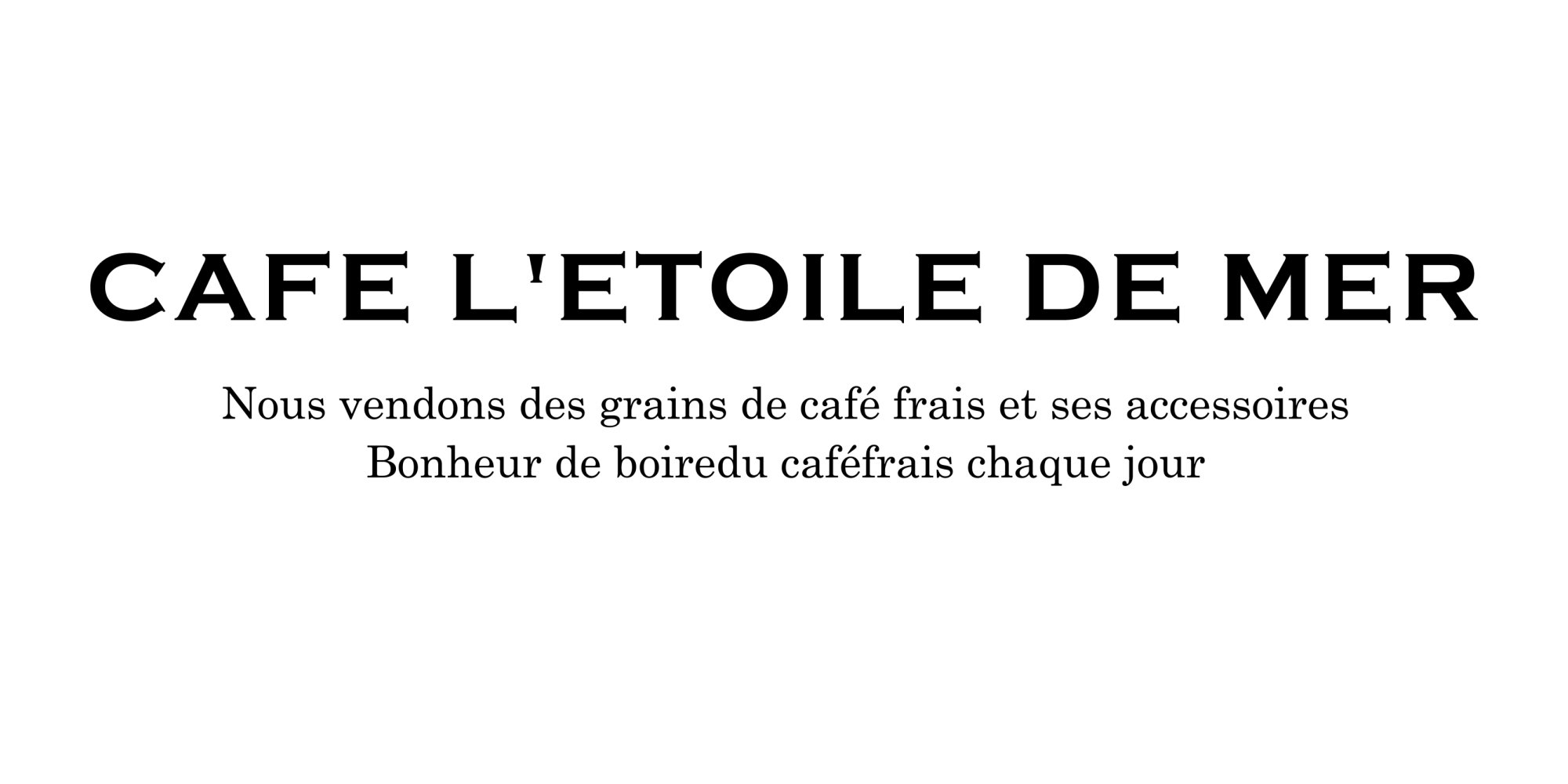 CAFE L'ETOILE DE MER 