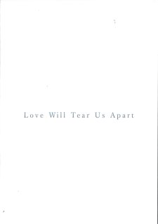 映画パンフレット「Love Will Tear Us Apart」