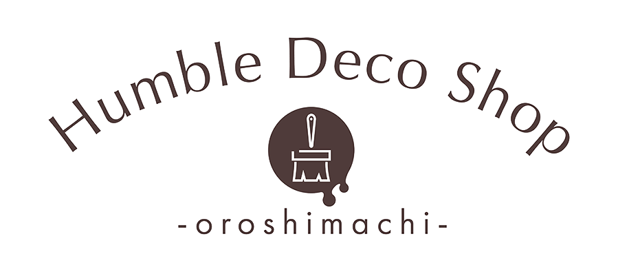 Humble deco shop -oroshimachi- 