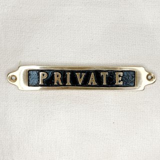 BRASS SIGN  PRIVATE