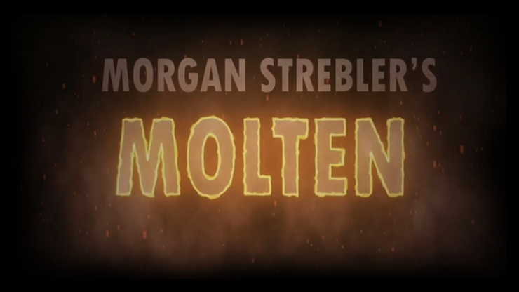 (ѵҤ˼ڤꤿӤʤäƤޤޤMolten by Morgan Strebler