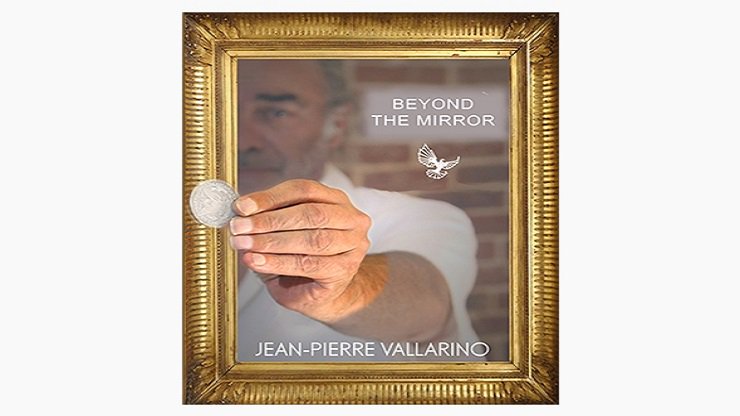 䥫ɤ̤뤳ȤǤޤBeyond the Mirror by Jean-Pierre Vallarino 