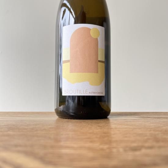 �֥�ƥ����� 2022 BROUTILLE / �ɥ᡼�̡������ȥ롦���硼�� DOMAINE AUTRE CHOSE 