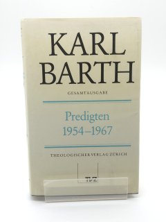 Karl Barth Gesamtausgabe Predigten 1954-1967