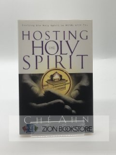 Hosting the Holy Spirit Che Ahn