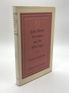John Henry Newman and the Abbe Jager Louis Allen
