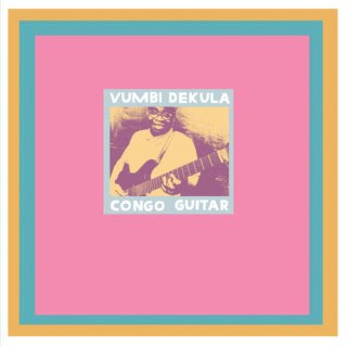 <strong>Vumbi Dekula</strong> - Congo GuitarLP