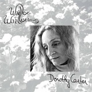 <strong>Dorothy Carter</strong> - Waillee WailleeLP