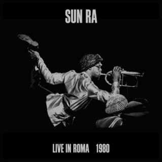 <strong>Sun Ra</strong> - Live in Roma 19803LP Box