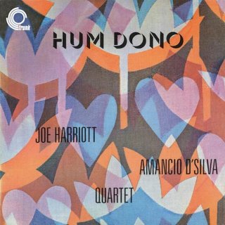 <strong>Joe Harriott / Amancio D'Silva Quartet</strong> - Hum DonoLP