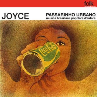 <strong>Joyce</strong> - Passarinho UrbanoLP