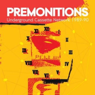 <strong>Various</strong>  - Premonitions: Underground Cassette Network 1989-90Cassette