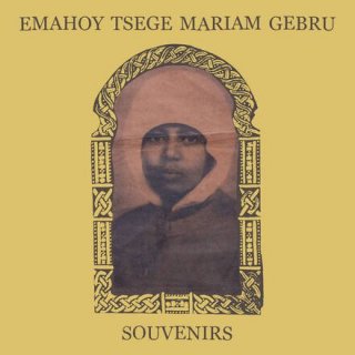  <strong>Emahoy Tsege Mariam Gebru</strong> - SouvenirsLP