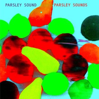 <strong>Parsley Sounds</strong> - Parsley SoundsLP