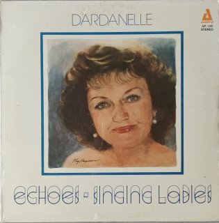 Dardanelle / Echoes singing ladies LP 
<img class='new_mark_img2' src='https://img.shop-pro.jp/img/new/icons5.gif' style='border:none;display:inline;margin:0px;padding:0px;width:auto;' />