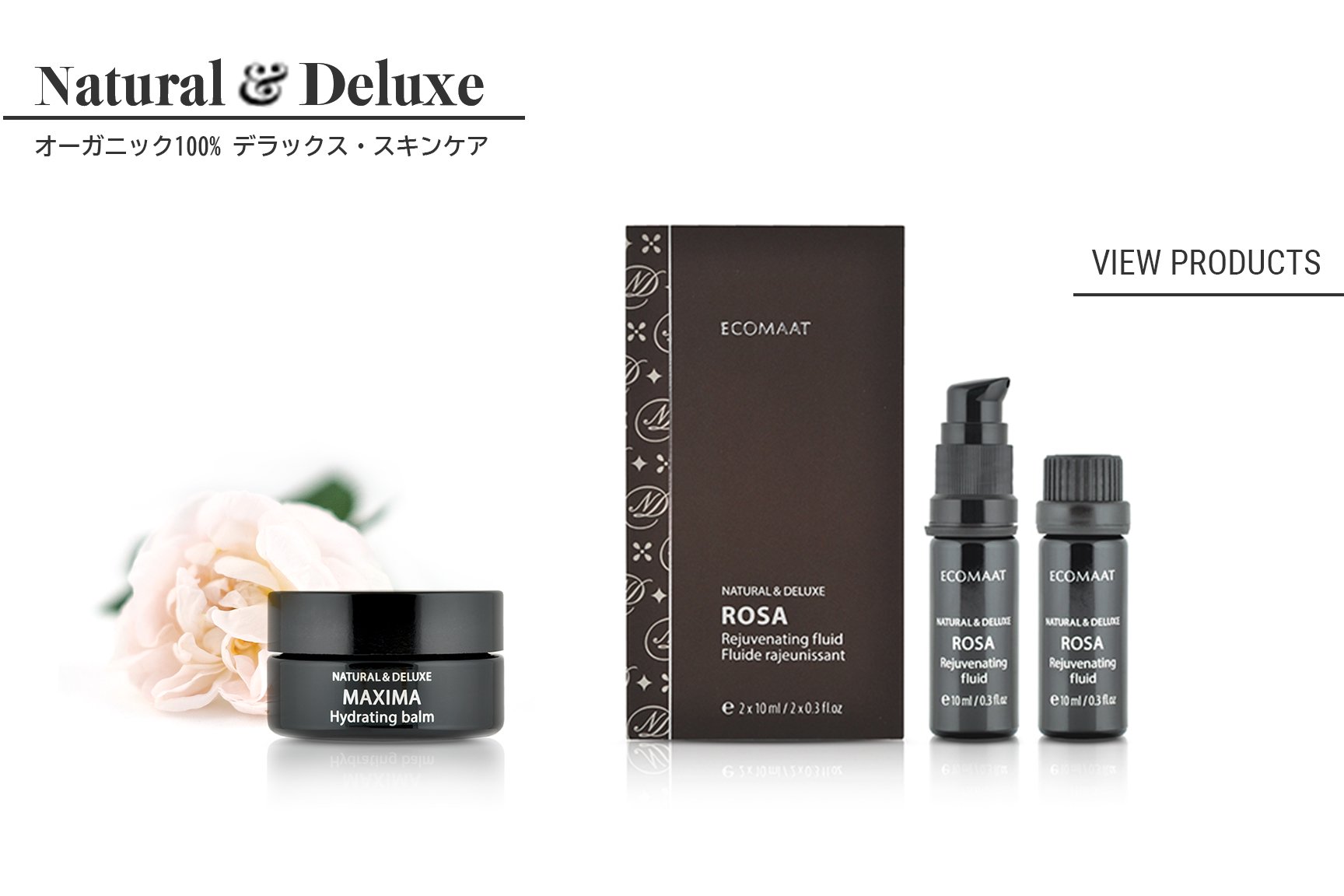 Collection Natural and Deluxe