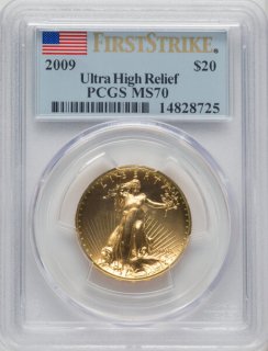 2009ǯꥫ20ɥߡPCGS MS70 ULTRA HIGH RELIEF FIRST STRIKE 