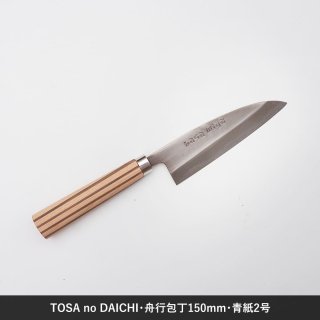 ںꡦTOSA NO DAICHIʽ150mmĻ2桦ξϡξ