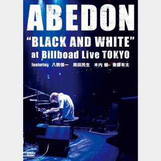 BLACK AND WHITEat Billboard Live TOKYO<img class='new_mark_img2' src='https://img.shop-pro.jp/img/new/icons31.gif' style='border:none;display:inline;margin:0px;padding:0px;width:auto;' />