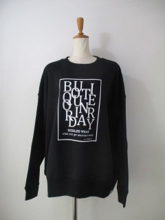 ֥ƥåǥʥ꡼ Boutique OrdinaryOrdinary Typography SweatshirtBLACK