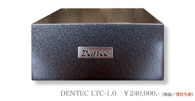 饤ȥ DENTEC LTC-1.0