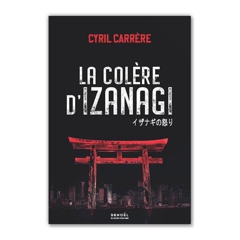  LA COLERE D'IZANAGI ׺CYRIL CARREREʥ롦