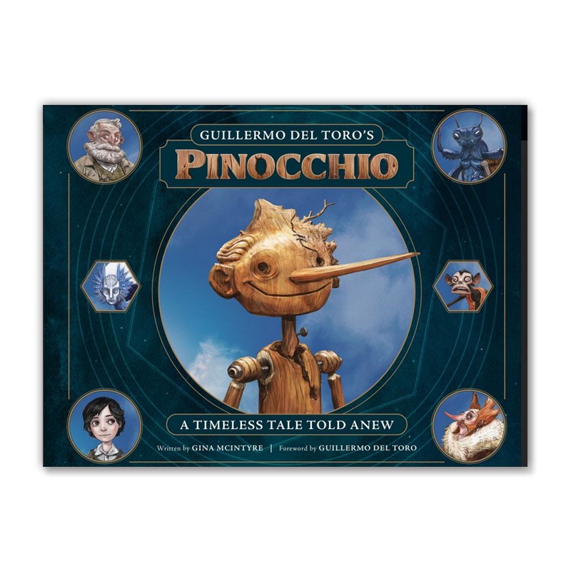 ȥ֥åGUILLERMO DEL TORO'S PINOCCHIO: A TIMELESS TALE TOLD ANEWMCINTYRE GINA, DEL TORO GUILLERMO