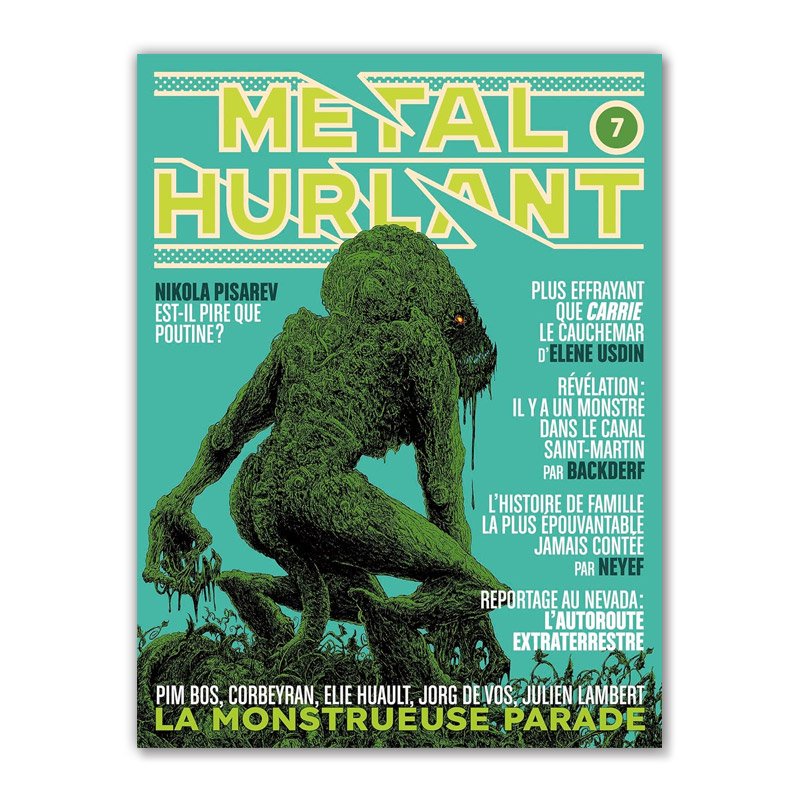 METAL HURLANT N.7 ; LA MONSTRUEUSE PARADEʥ᥿롦ˡ