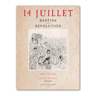 Хɥǥ͡14 JUILLET : DESTINS D'UNE REVOLUTION CECILE CHICAULT