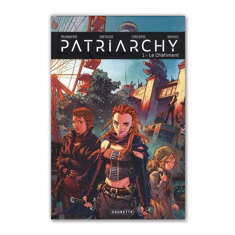 Хɥǥ͡PATRIARCHY T.1 ; LE CHATIMENTSYLVAIN RUNBERG, ANNA SAVEG, BELEN ORTEGA