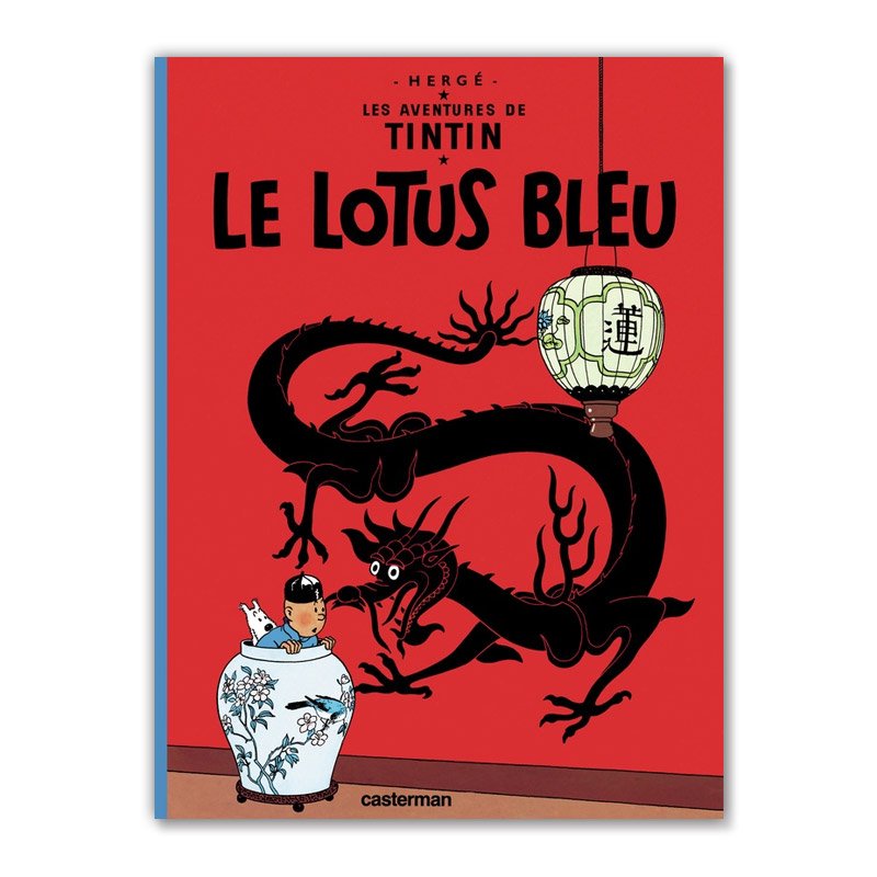 バンドデシネ「LES AVENTURES DE TINTIN T.5 : LE LOTUS BLEU（タンタンの冒険）」HERGE（エルジェ） -  MAISON PETIT RENARD - メゾン・プティ・ルナール -