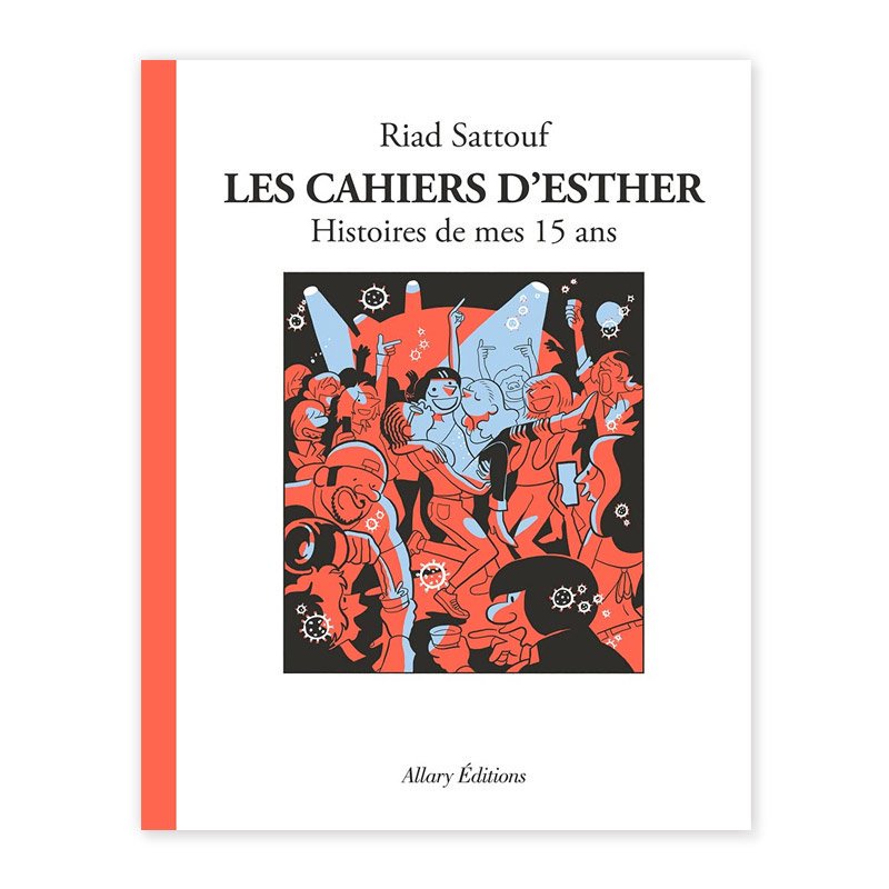 Хɥǥ͡LES CAHIERS D'ESTHER T.6ʥƥ : HISTOIRES DE MES 15 ANS RIAD SATTOUF ʥꥢɡȥա