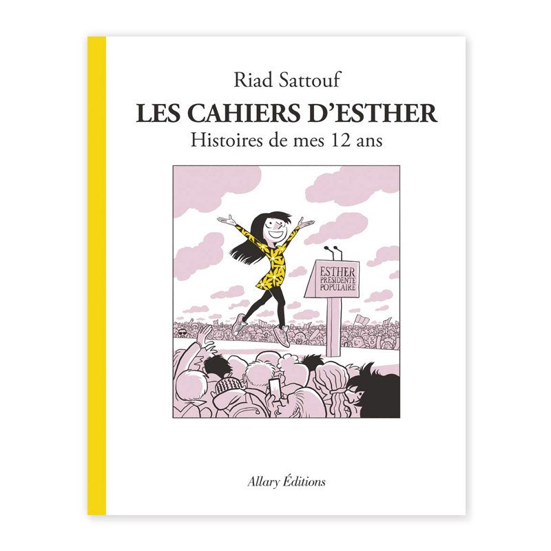 Хɥǥ͡LES CAHIERS D'ESTHER T.3ʥƥ : HISTOIRES DE MES 12 ANS RIAD SATTOUF ʥꥢɡȥա