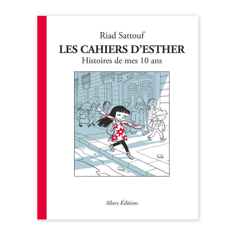 Хɥǥ͡LES CAHIERS D'ESTHER T.1: ʥƥHISTOIRES DE MES 10 ANS RIAD SATTOUF ʥꥢɡȥա