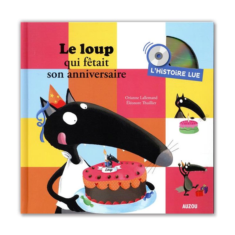 CDդե󥹸쳨ܡLE LOUP QUI FETAIT SON ANNIVERSAIREORIANNE LALLEMAND, ELEONORE THUILLIER