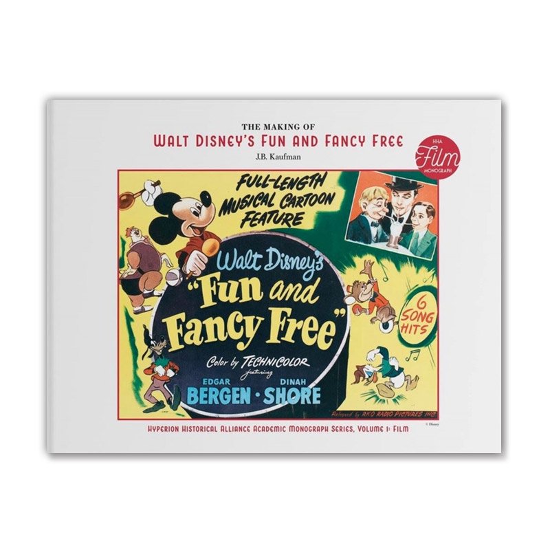 ȥ֥åTHE MAKING OF WALT DISNEY'S FUN AND FANCY FREE