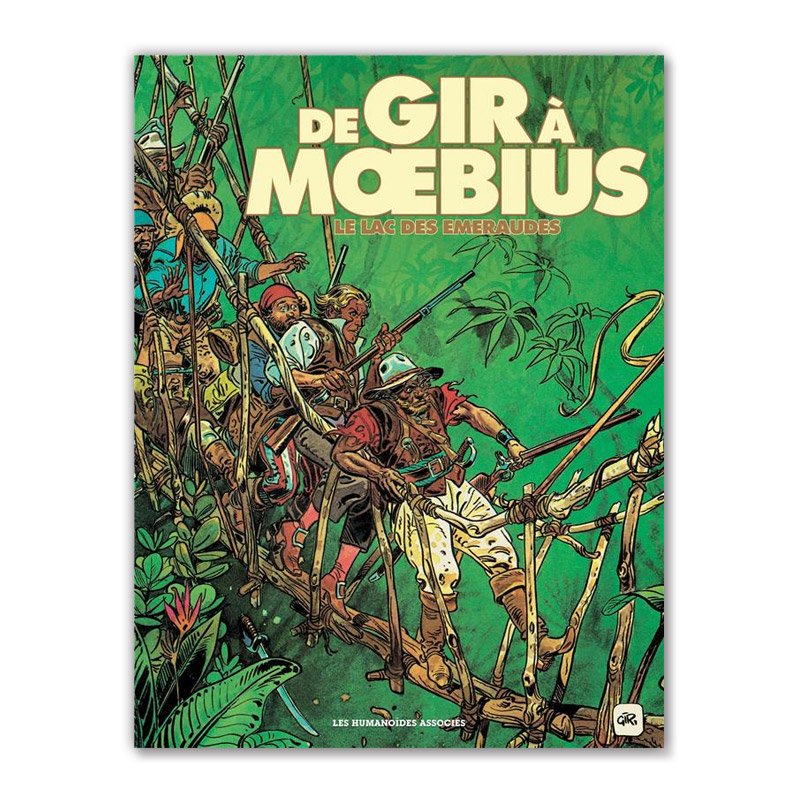 DE GIR A MOEBIUS ; LE LAC DES EMERAUDES MOEBIUSʥӥ