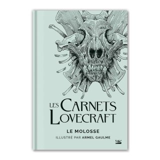 LES CARNETS LOVECRAFT ; LE MOLOSSEĸˡ޳ARMEL GAULMEʥ롦