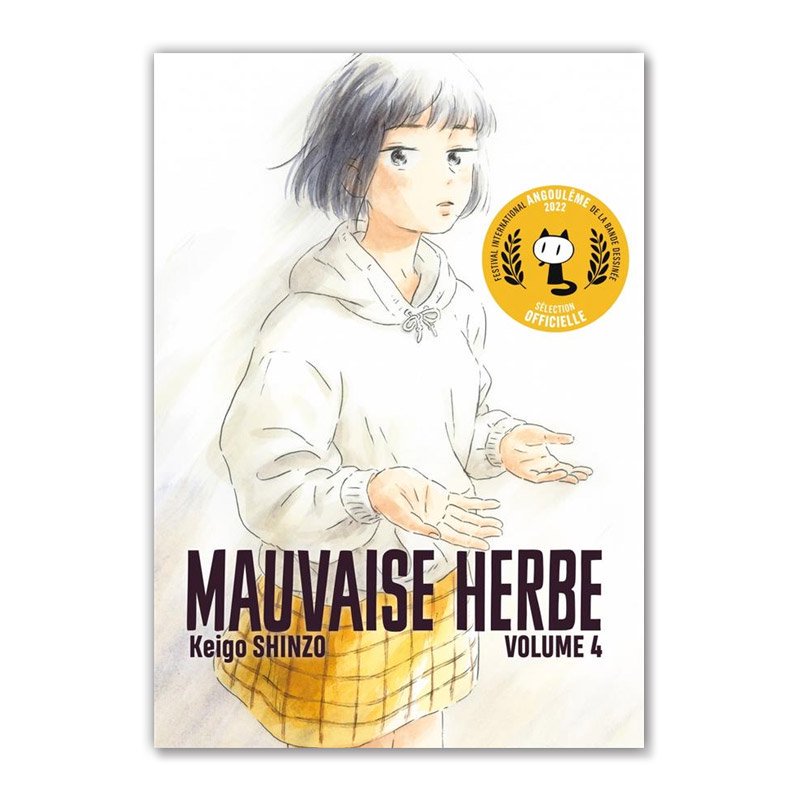 漫画「MAUVAISE HERBE T.4（ノラと雑草-4巻）」KEIGO SHINZO（真造 圭伍） - MAISON PETIT RENARD -  メゾン・プティ・ルナール -