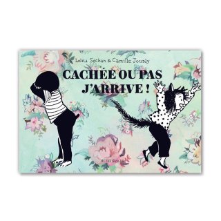 ե󥹸쳨ܡCACHE OU PAS, J'ARRIVE ! BARTOK BILOBALOLITA SECHAN, CAMILLE JOURDY