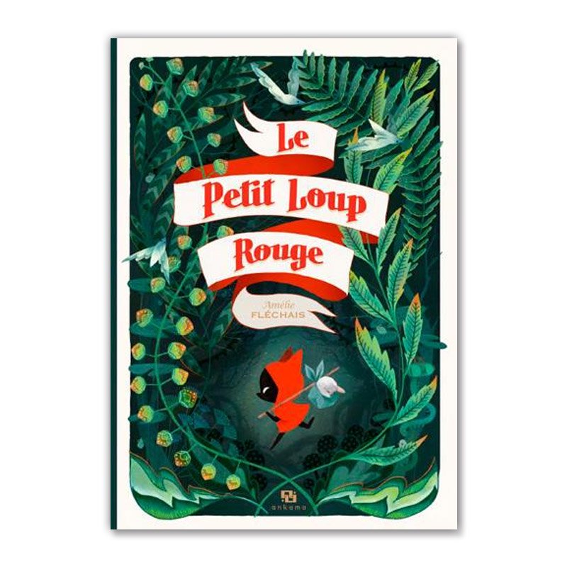 ե󥹸쳨ܡLE PETIT LOUP ROUGEʾ֤ߡˡJONATHAN GARNIER, AMELIE FLECHAIS