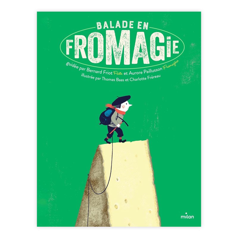 ե󥹸쳨ܡBALADE EN FROMAGIEBERNARD FRIOT, AURORE PAILLUSSON, THOMAS BAAS, CHARLOTTE FREREAU