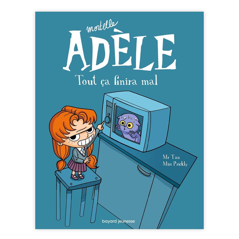 Хɥǥ͡MORTELLE ADELE TOME 1 : TOUT CA FINIRA MAL(ǥ)MR TAN