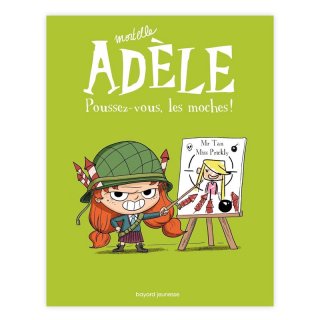 Хɥǥ͡MORTELLE ADELE TOME 5 : POUSSEZ-VOUS LES MOCHES !(ǥ)MR TAN