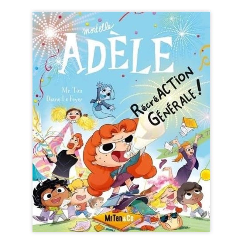 Хɥǥ͡MORTELLE ADELE TOME 21 : RECREACTION GENERALE !(ǥ)MR TAN