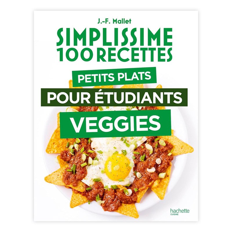 쥷ܡSIMPLISSIME : 100 RECETTES : PETITS PLATS POUR ETUDIANTS VEGGIES JEAN-FRANCOIS MALLET